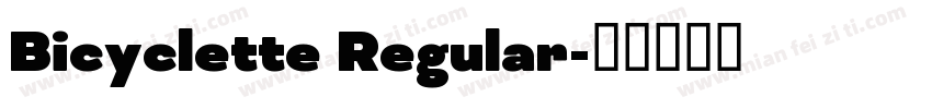 Bicyclette Regular字体转换